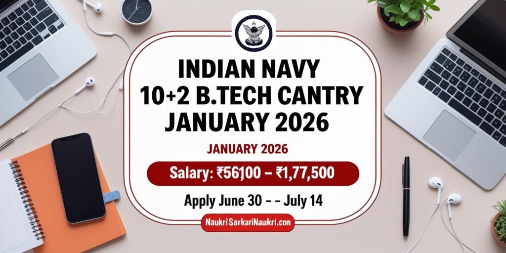 Indian Navy 10+2 B.Tech Cadet Entry January 2026