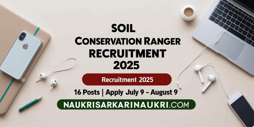 Soil Conservation Ranger Recruitment 2025