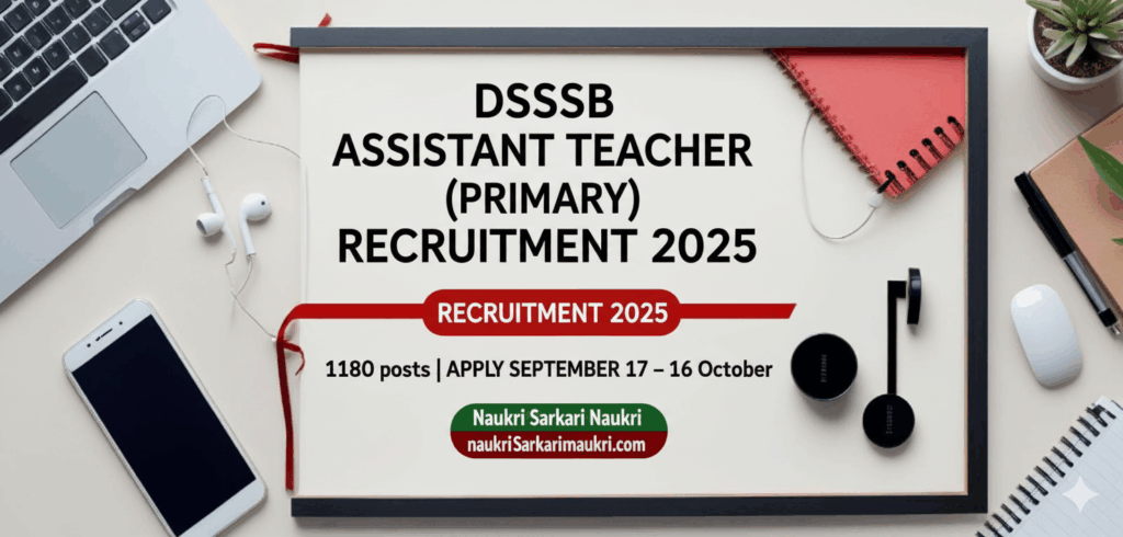 DSSSB Assistant Teacher (Primary) Recruitment 2025